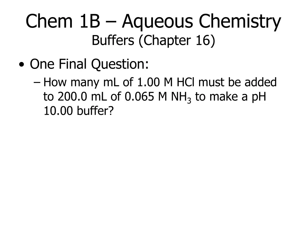 chem 1b aqueous chemistry buffers chapter 16 7