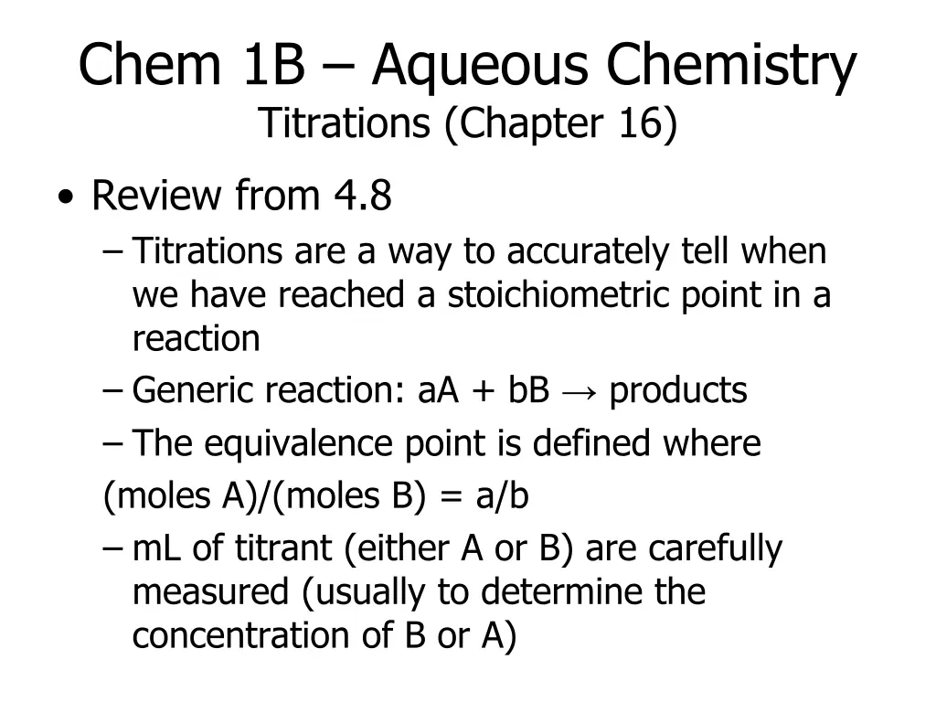 chem 1b aqueous chemistry titrations chapter 16
