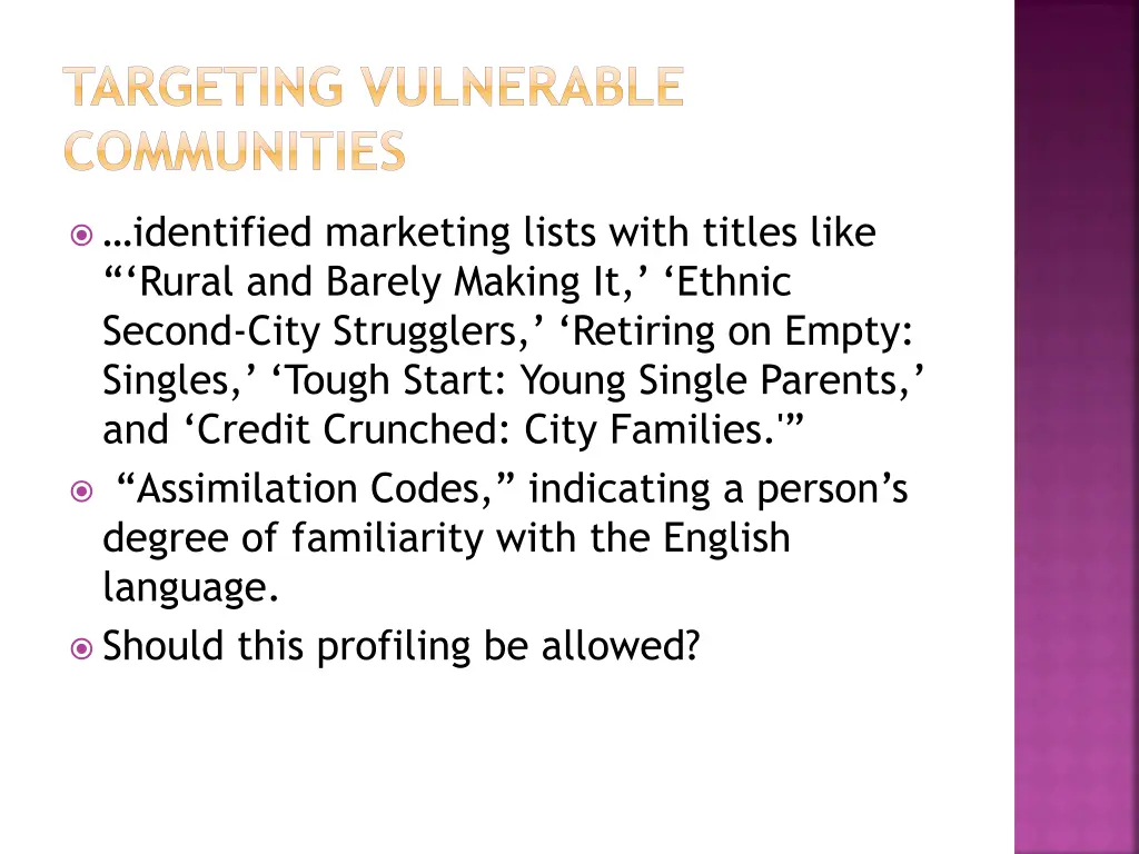 targeting vulnerable communities