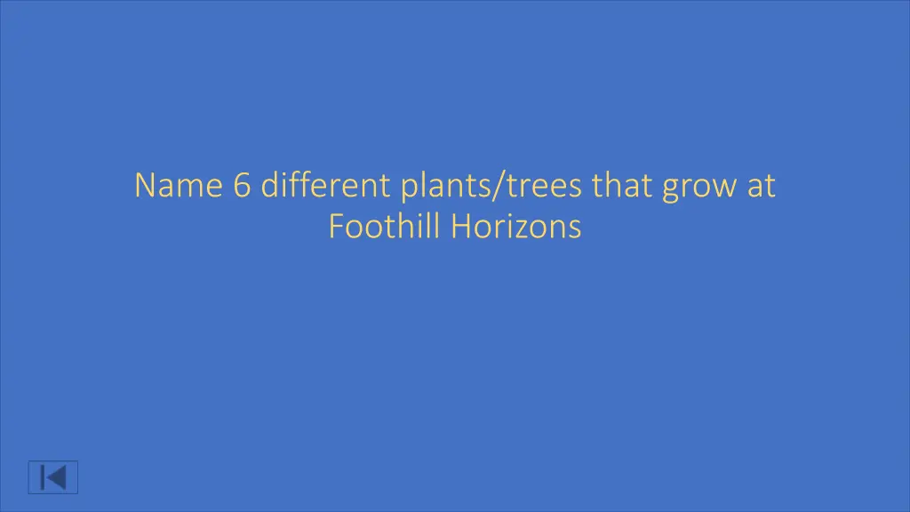 name 6 different plants trees that grow