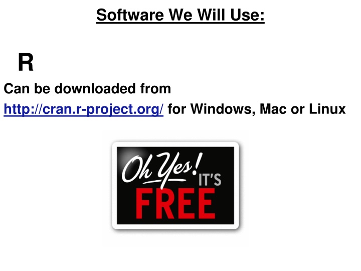 software we will use