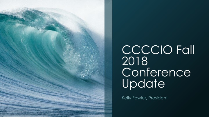 ccccio fall 2018 conference update