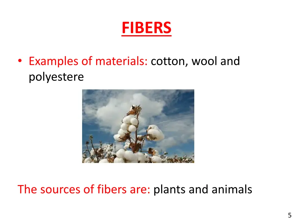 fibers