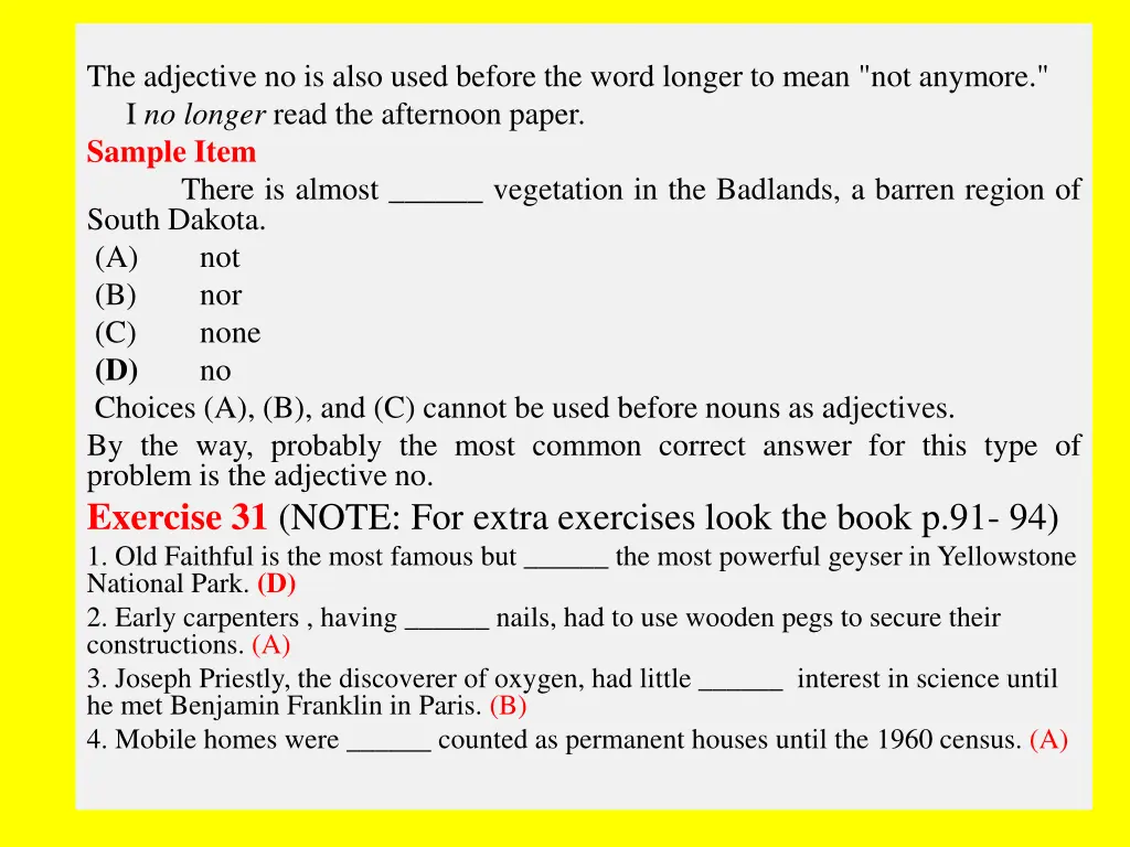 the adjective no is also used before the word