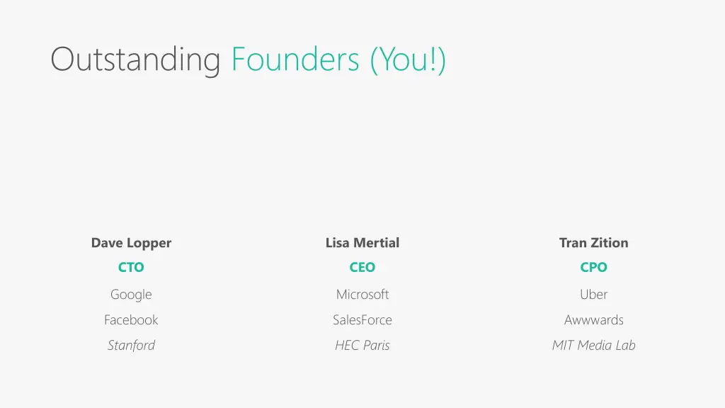 outstanding founders you