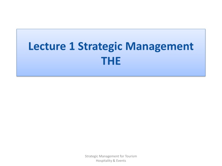 lecture 1 strategic management the
