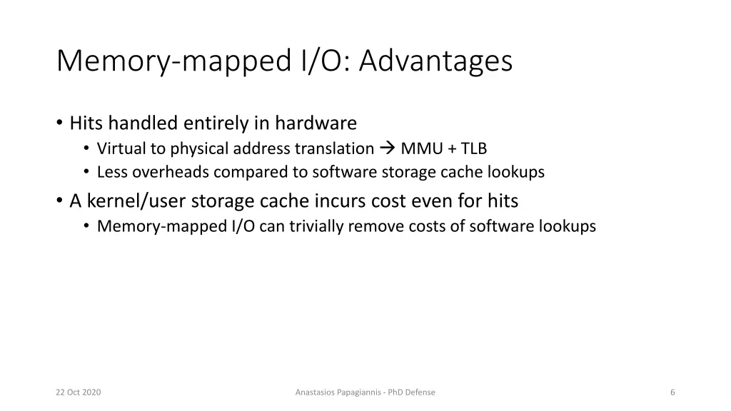memory mapped i o advantages