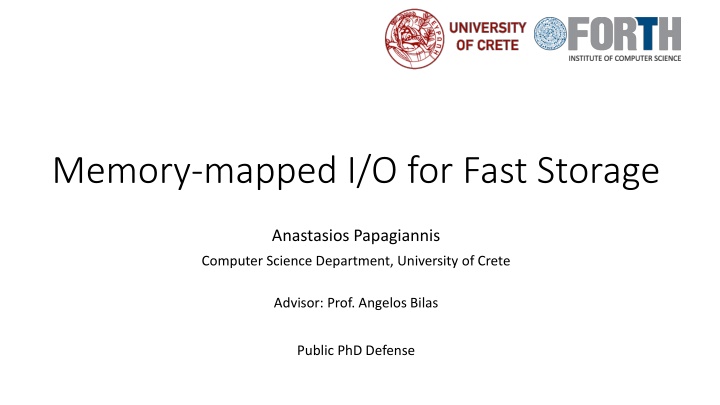 memory mapped i o for fast storage