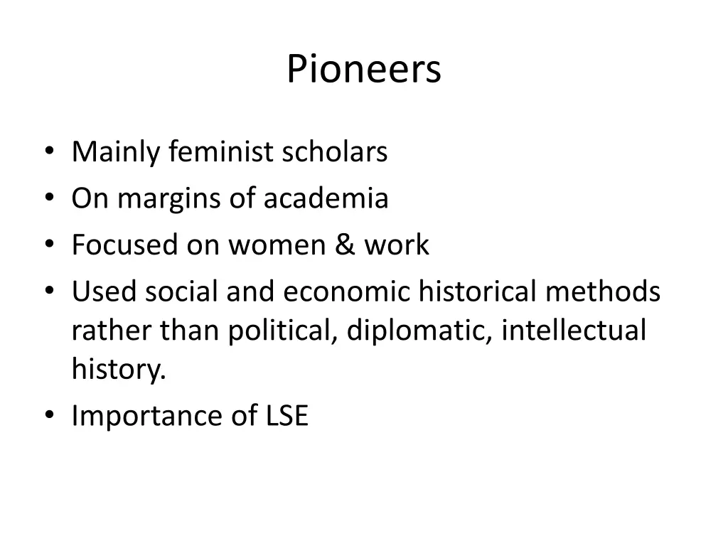 pioneers