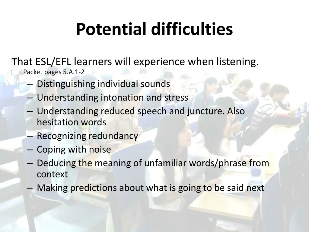potential difficulties