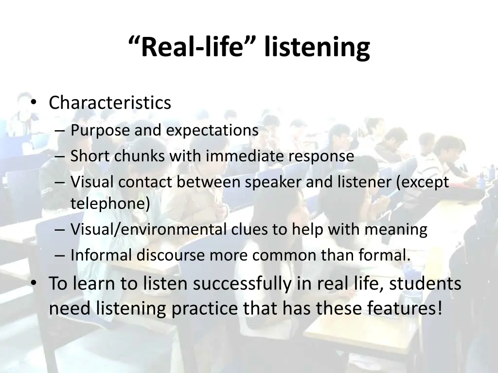 real life listening