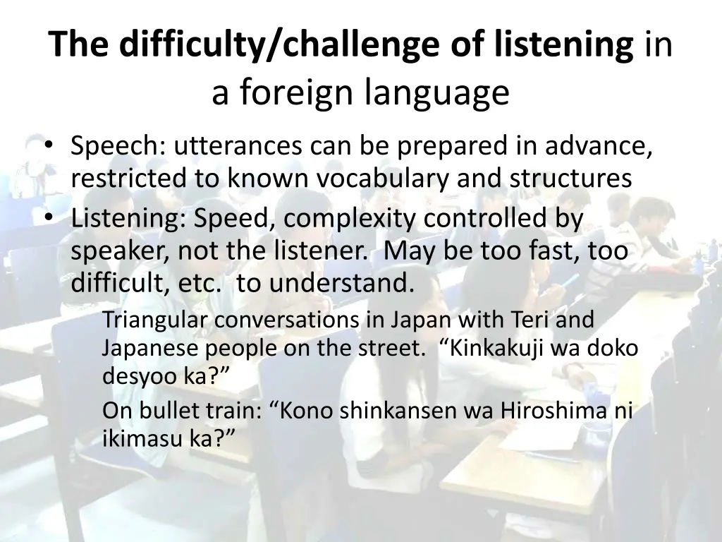 the difficulty challenge of listening