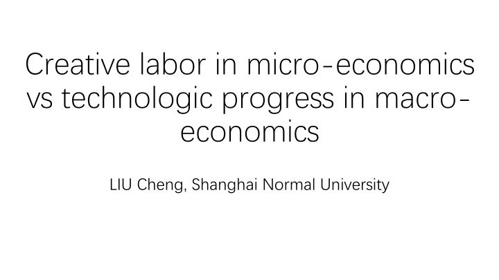 creative labor in micro economics vs technologic