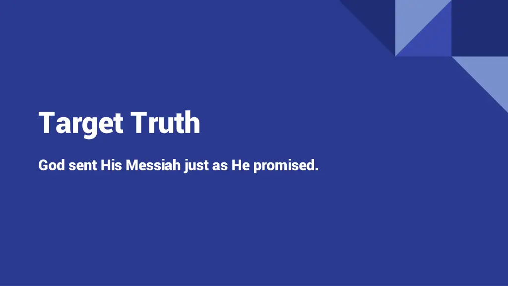 target truth 1