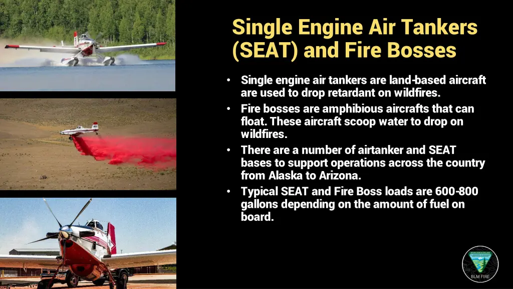 single engine air tankers seat and fire bosses