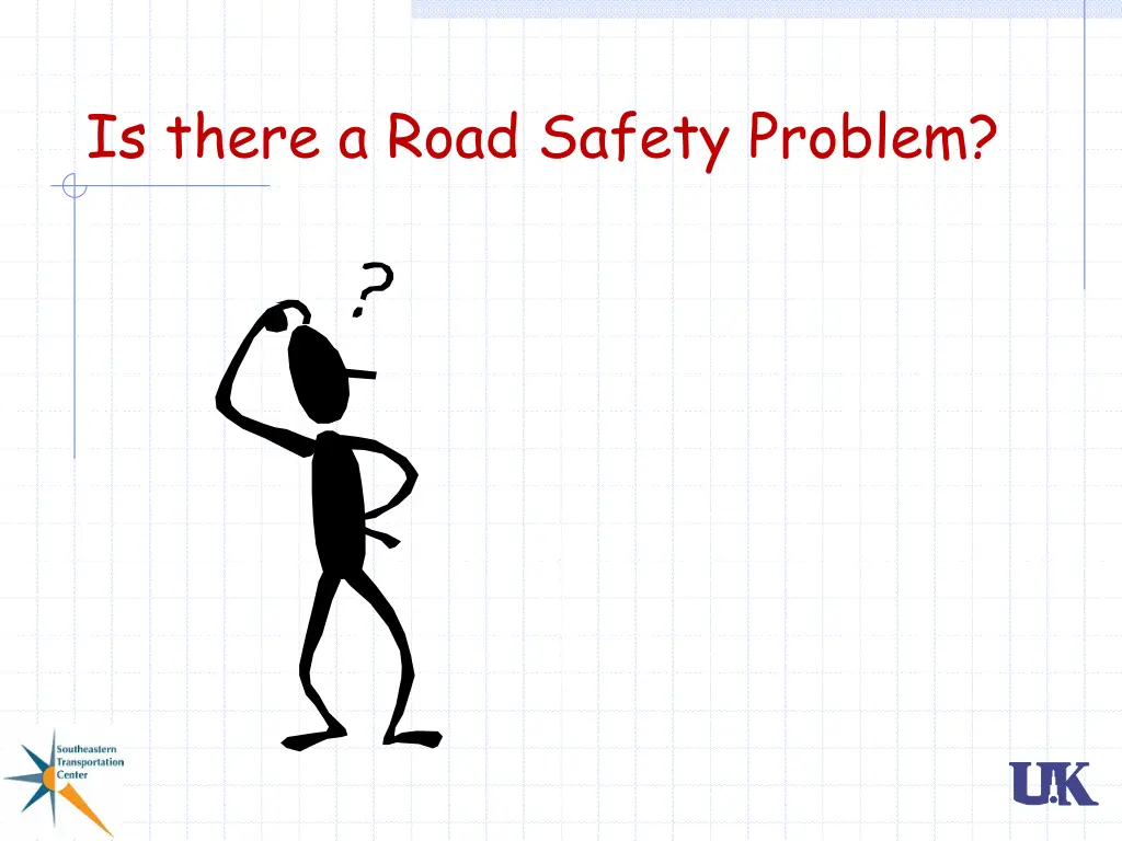 is there a road safety problem