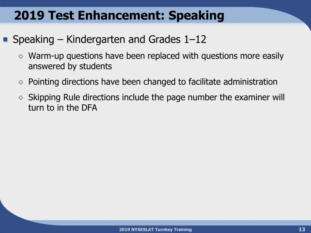 2019 test enhancement speaking