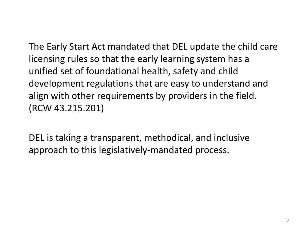 the early start act mandated that del update