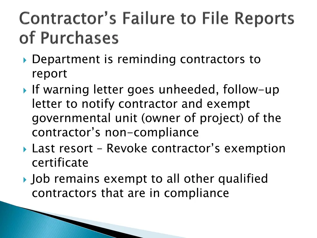 department is reminding contractors to report