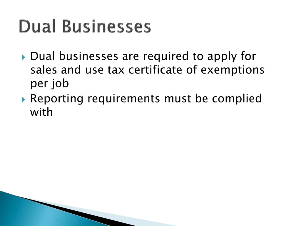 dual businesses are required to apply for sales