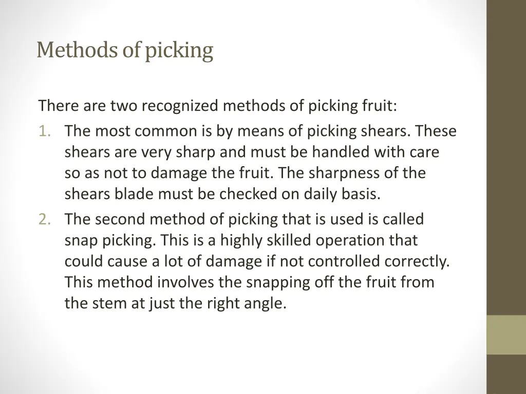 methods of picking