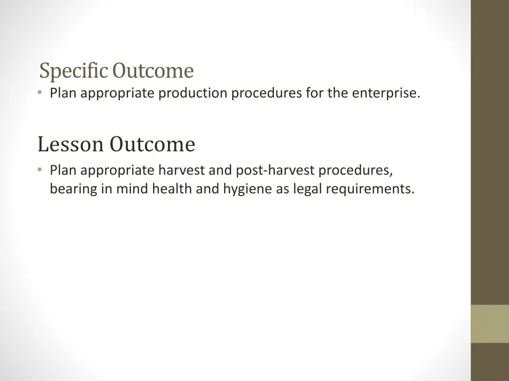 specific outcome plan appropriate production