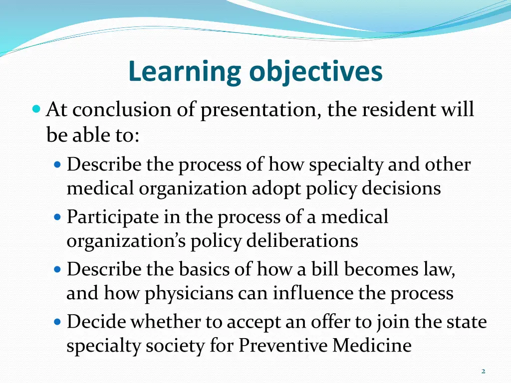 learning objectives at conclusion of presentation