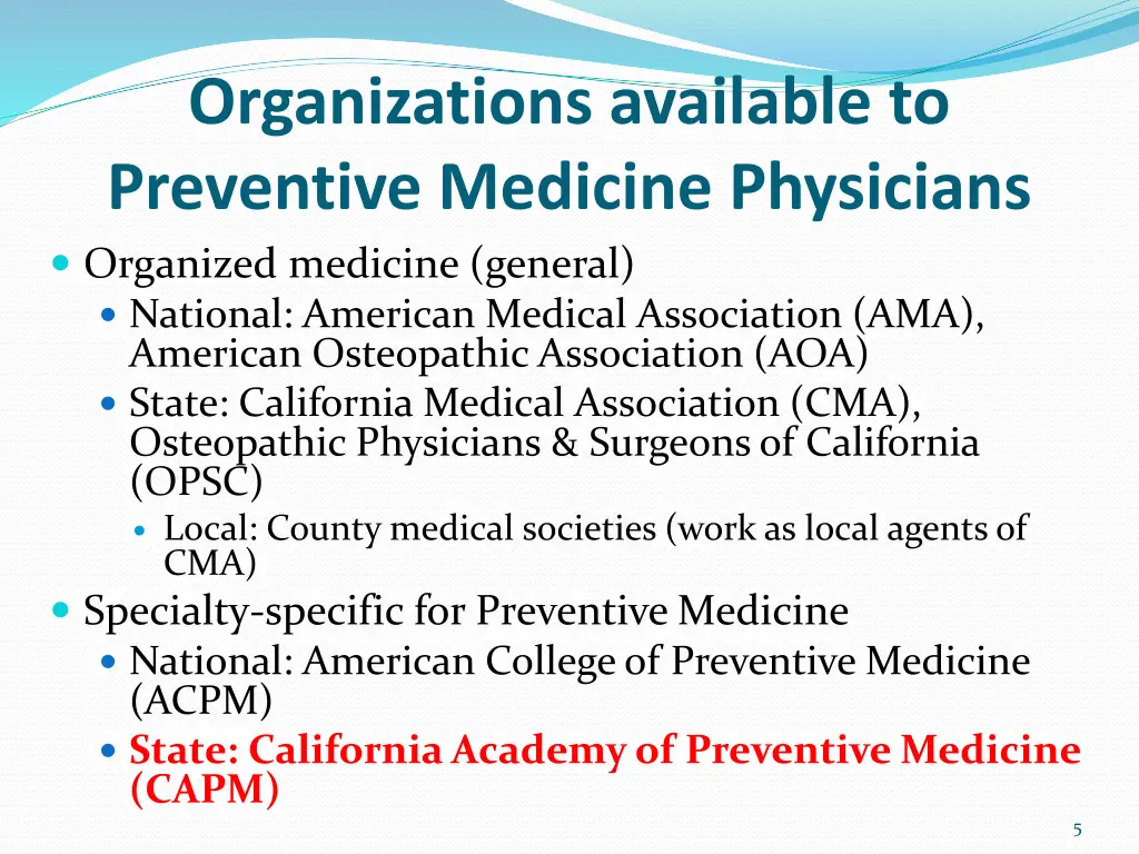 organizations available to preventive medicine