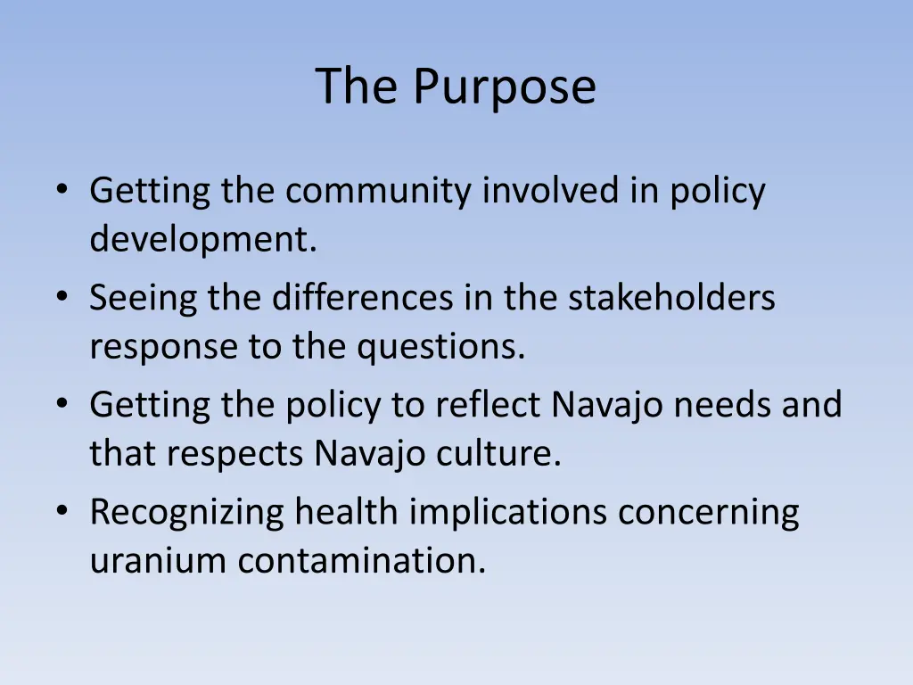 the purpose