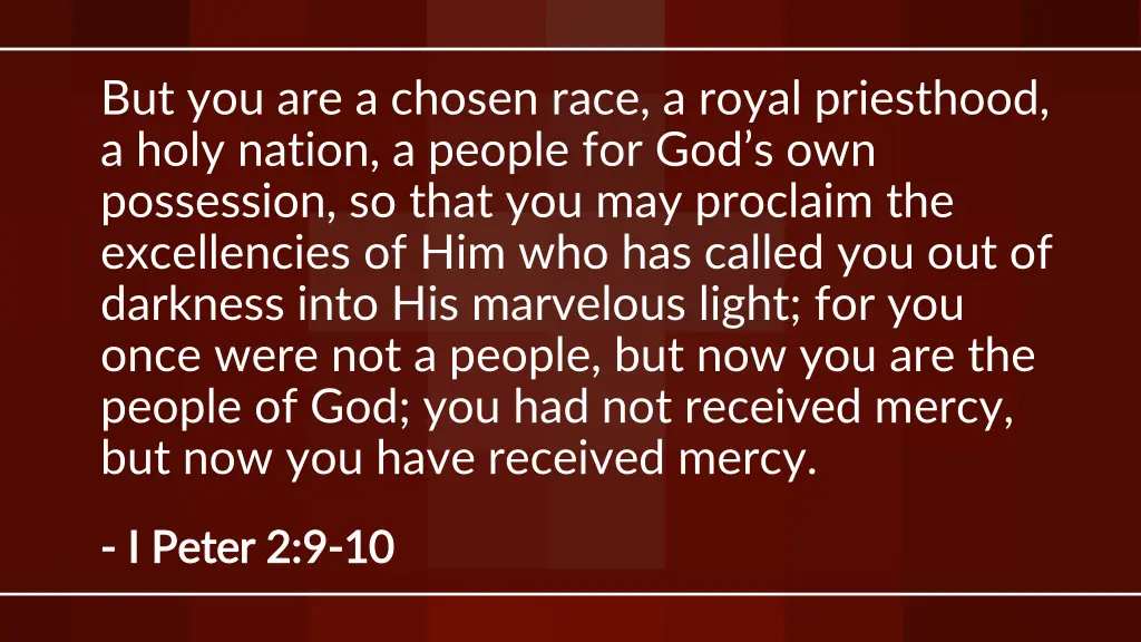 but you are a chosen race a royal priesthood