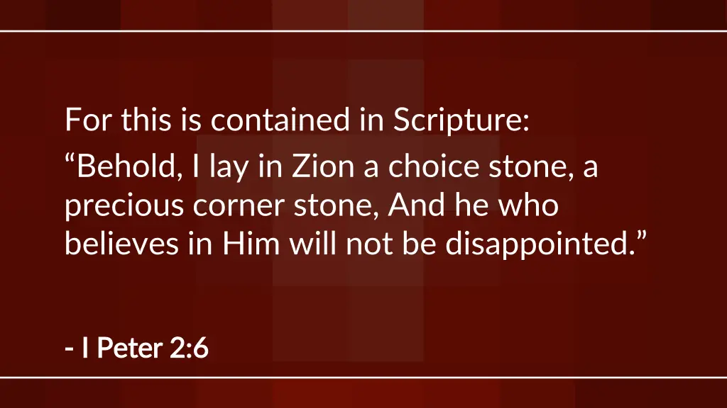 for this is contained in scripture behold