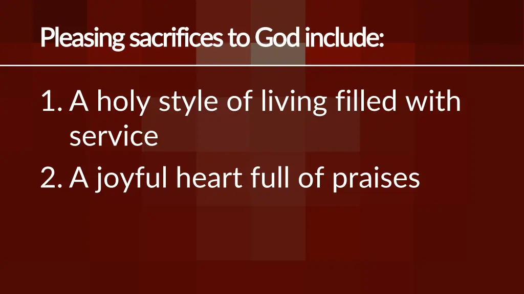 pleasing sacrifices to god include pleasing