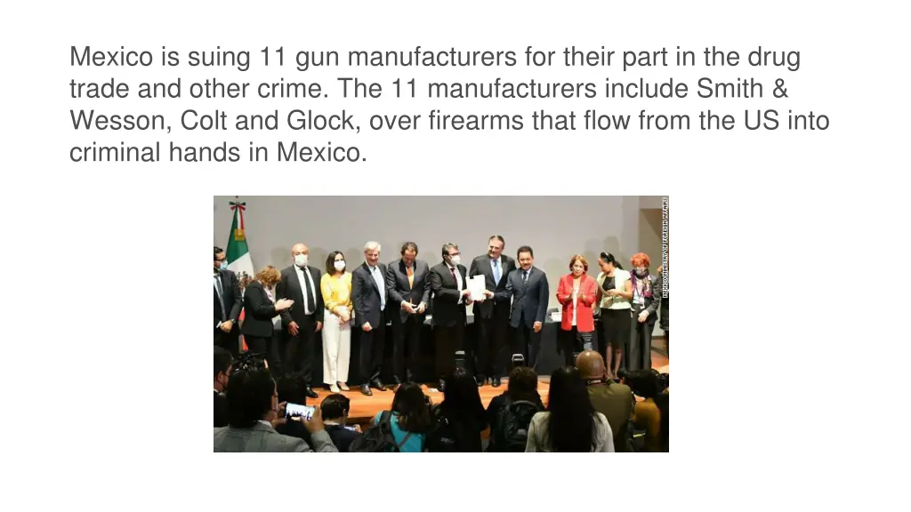mexico is suing 11 gun manufacturers for their