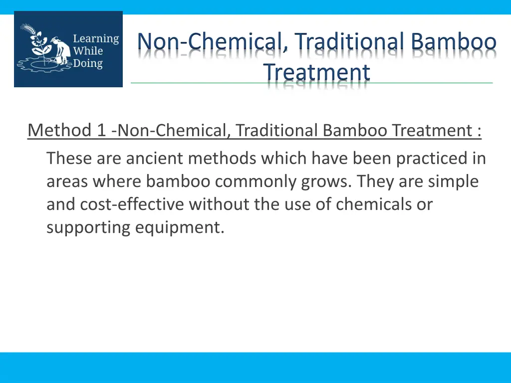 non chemical traditional bamboo treatment