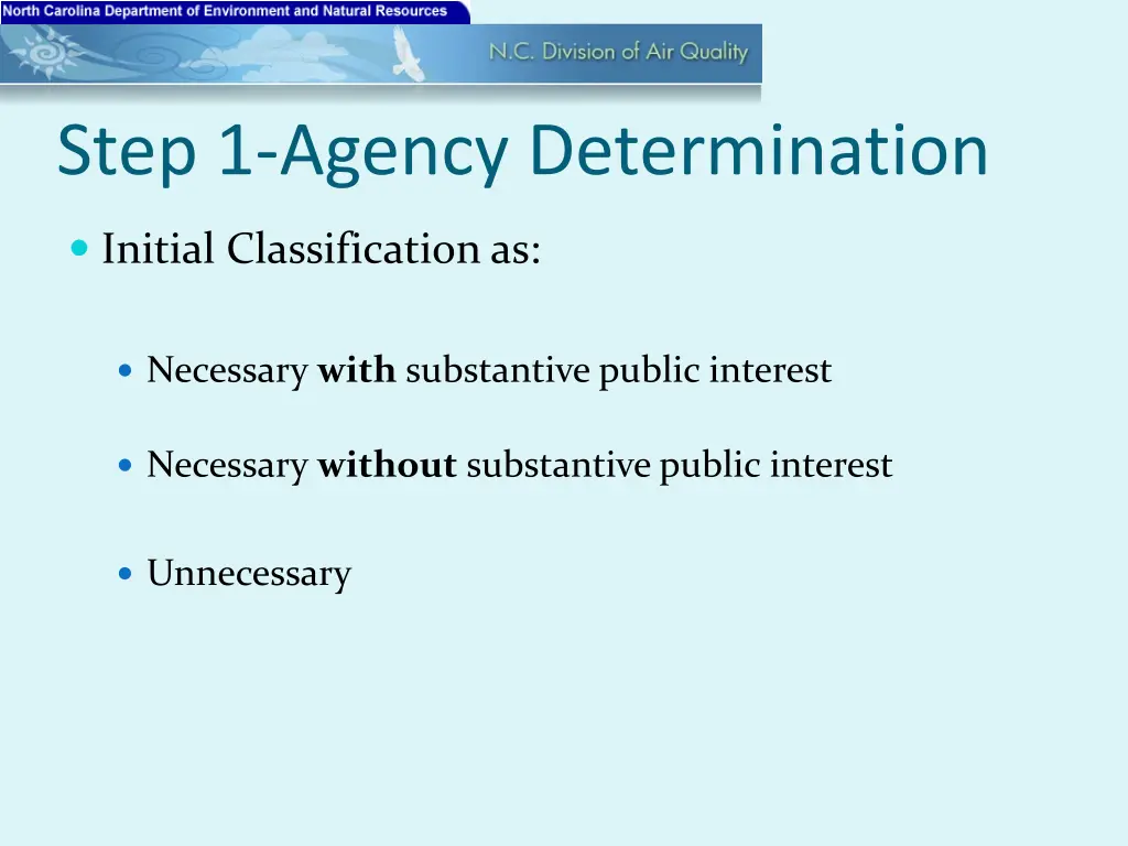 step 1 agency determination