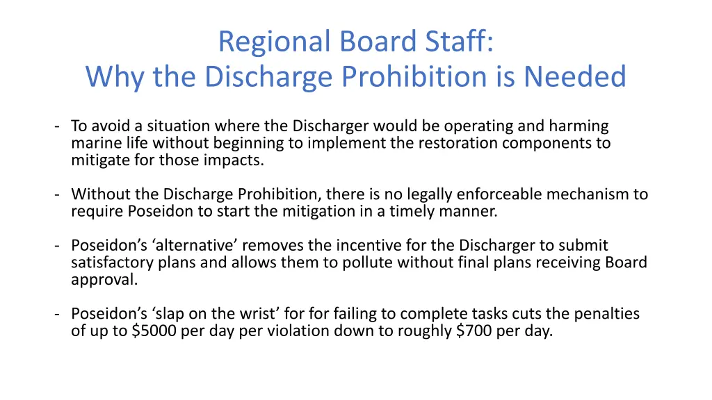 regional board staff why the discharge