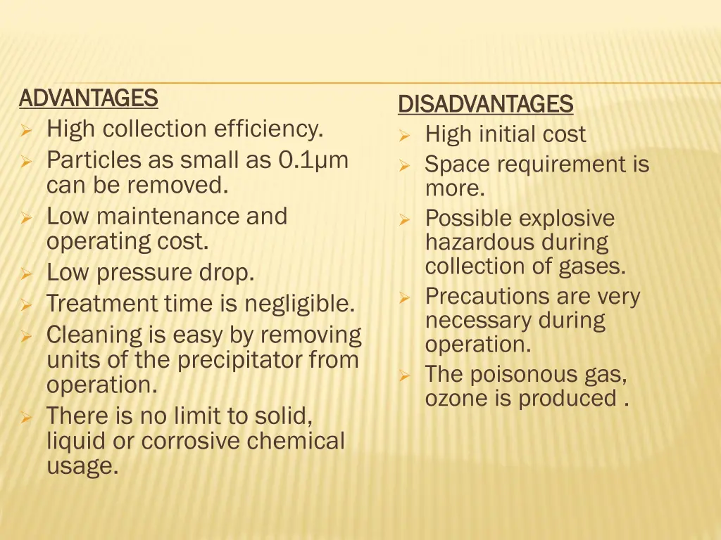 advantages advantages high collection efficiency
