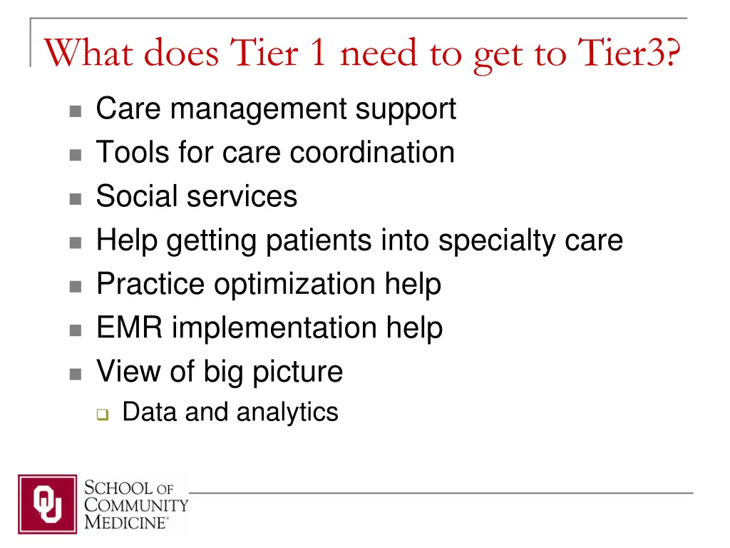 what does tier 1 need to get to tier3