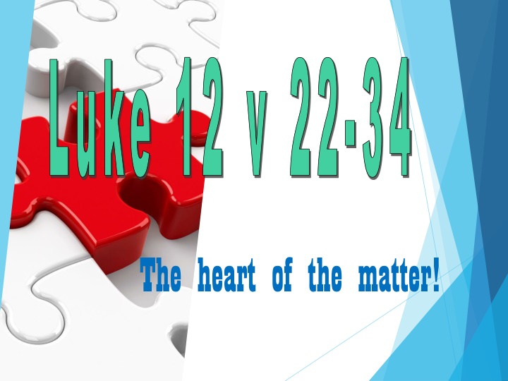 luke 12 v 22 34