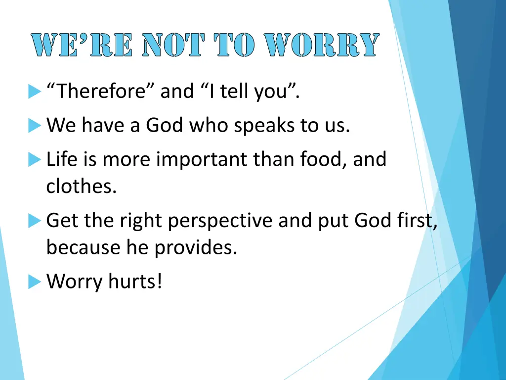 we re not to worry 6