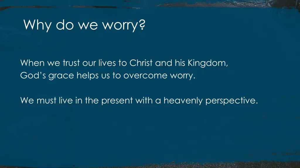 why do we worry 1