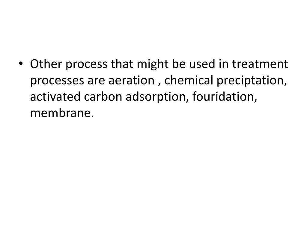 other process that might be used in treatment