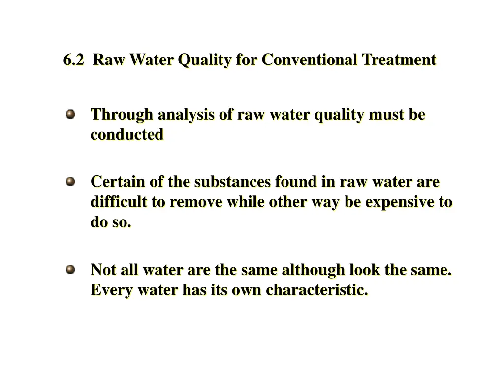6 2 raw water quality for conventional treatment