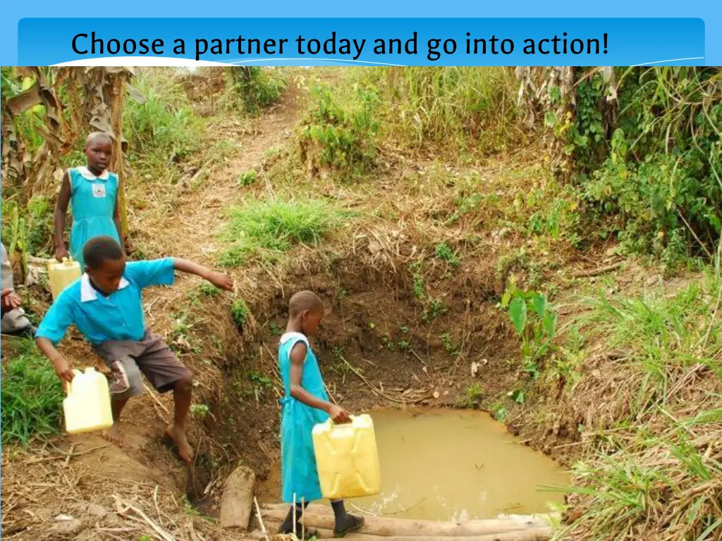 choose a partner today and go into action