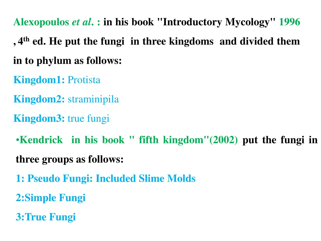 alexopoulos et al in his book introductory 1