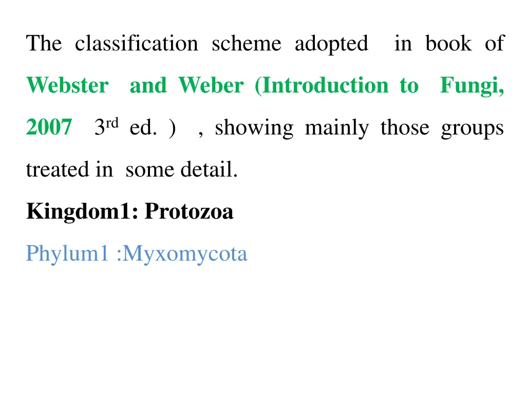 the classification scheme adopted