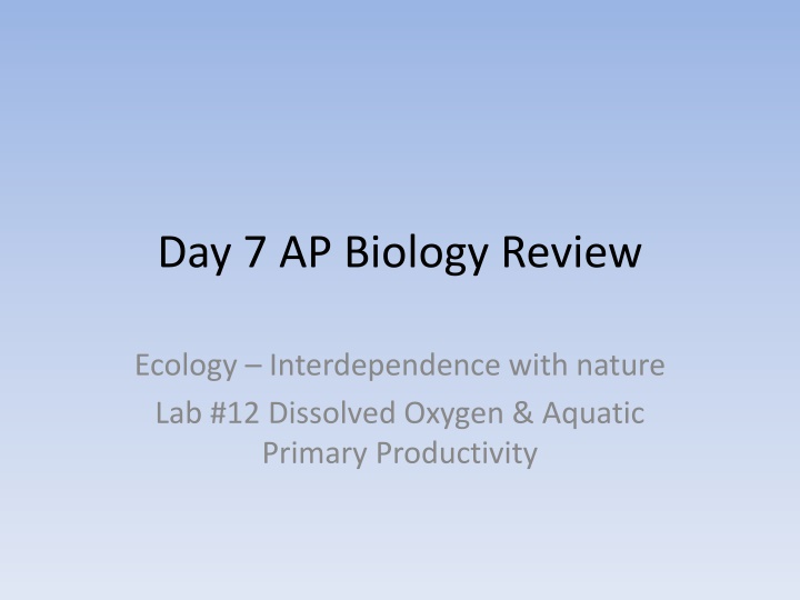 day 7 ap biology review