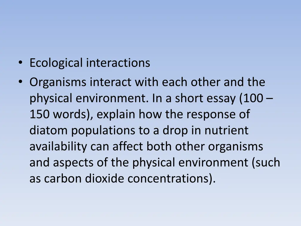 ecological interactions organisms interact with