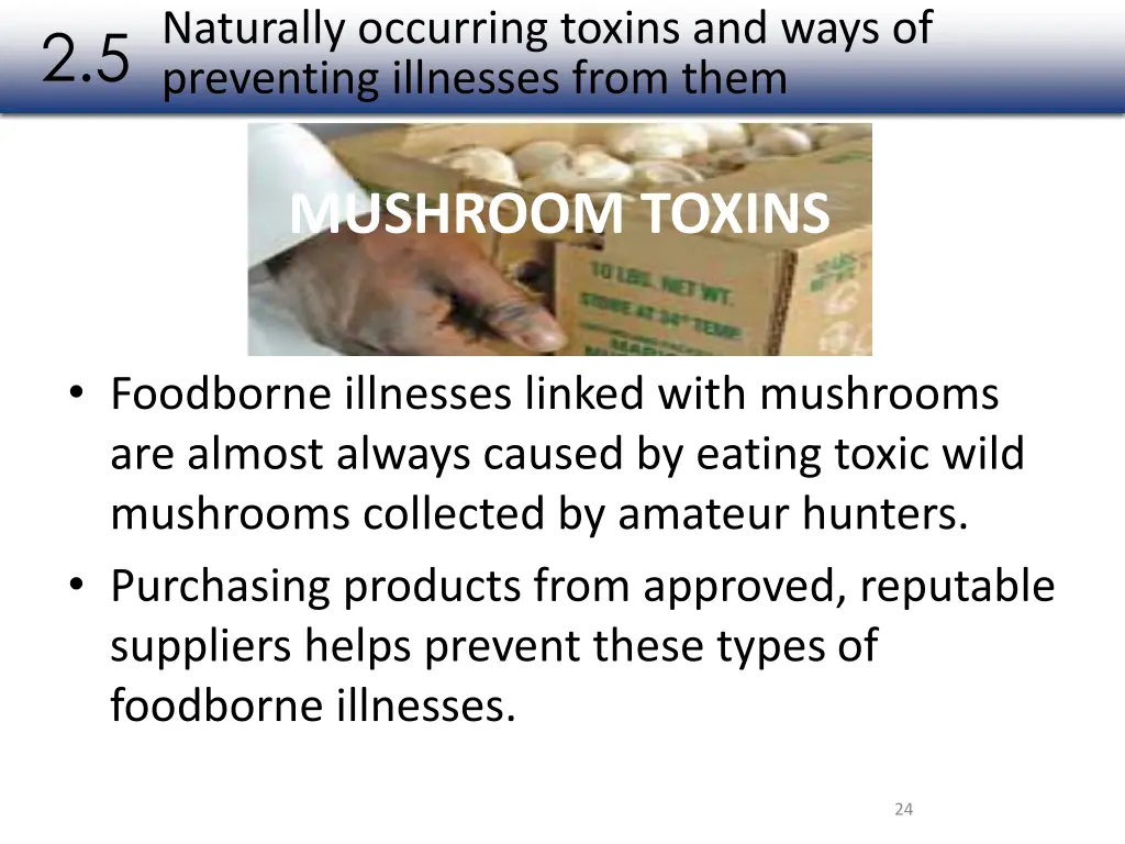 naturally occurring toxins and ways of preventing 1