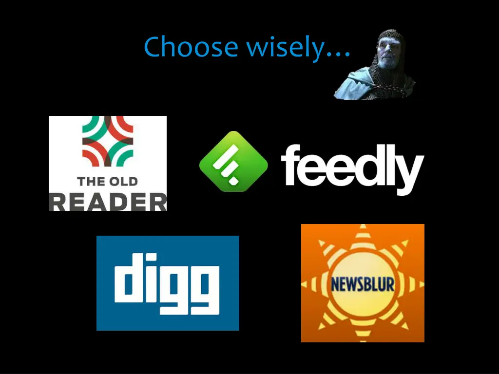 choose wisely